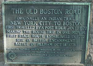 Boston Post Road-Site of British Encampment. Battle of Pelham Oct. 18, 1776